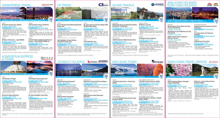 Singexpress Travel, Konsortium Express & Tours, CS Travel, Jetabout Holidays, Glaxis Travels, New Shan Travel, etc