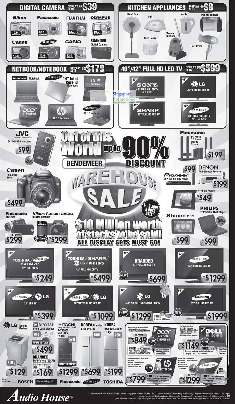 4 Jun Display Sets, Digital Camera, Kitchenware, Notebooks, TV Sony KDL-40EX600, Samsung UA-40C5000, Canon EOS 460D, Panasonic SDR-S26, Pioneer DBP-120, Hitachi R-Y6000S, Dell N4110, Acer As4750G, HP 431