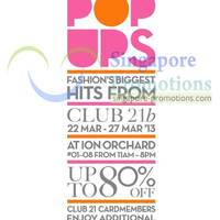Featured image for (EXPIRED) Club 21 “Club 21b” Up To 80% Off Sale @ ION Orchard 22 – 27 Mar 2013