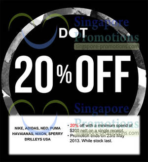 Featured image for (EXPIRED) Dot 20% Off Nike, Adidas, Neo & More Selected Brands 8 Apr – 23 May 2013