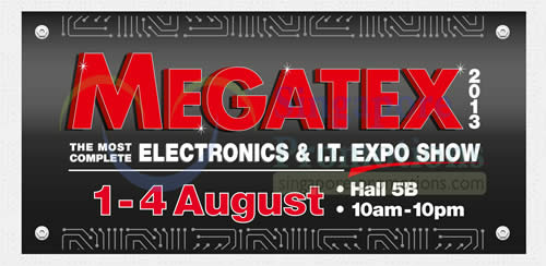 Featured image for Megatex 2013 (1 Aug) Electronics & IT Expo Show @ Singapore Expo 1 - 4 Aug 2013