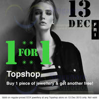 Read more about Topshop 1 For 1 Jewellery Promo 13 Dec 2013