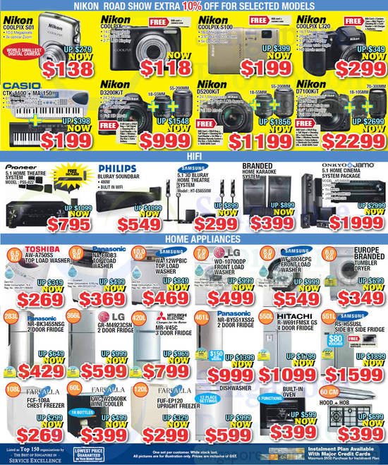 Digital Cameras, Home Theatre Systems, Washers, Fridges, Nikon, Casio, Philips, Samsung, Pioneer, Toshiba, Panasonic, LG, Hitachi, Farfalla