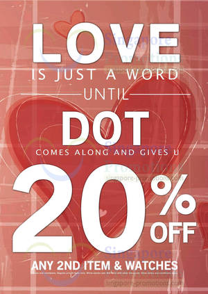 Featured image for (EXPIRED) Dot 20% OFF 2nd Item & Watches Promo 4 – 17 Feb 2014