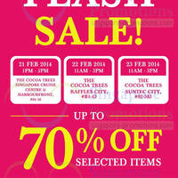 Read more about The Cocoa Trees Up To 70% OFF Selected Items @ 3 Locations 21 - 23 Feb 2014