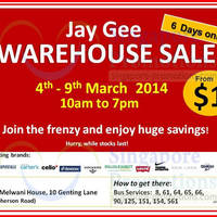 Read more about Jay Gee Warehouse SALE @ Jay Gee Melwani House 4 - 9 Mar 2014
