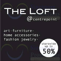 Featured image for (EXPIRED) The Loft SALE @ Centrepoint 24 May 2014