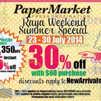 Read more about PaperMarket Raya Weekend Summer Special 23 - 30 Jul 2014