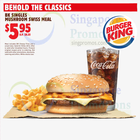 5.95 BK Singles Mushroom Swiss Meal (After Breakfast Hours)