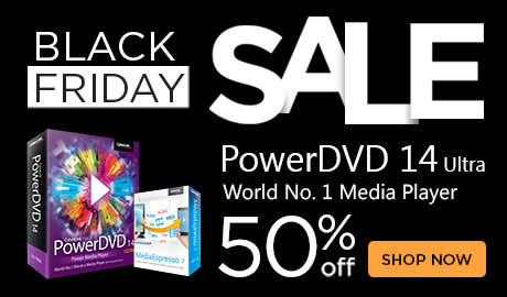 Featured image for Cyberlink 50% OFF Black Friday Sale 15 Nov - 3 Dec 2014