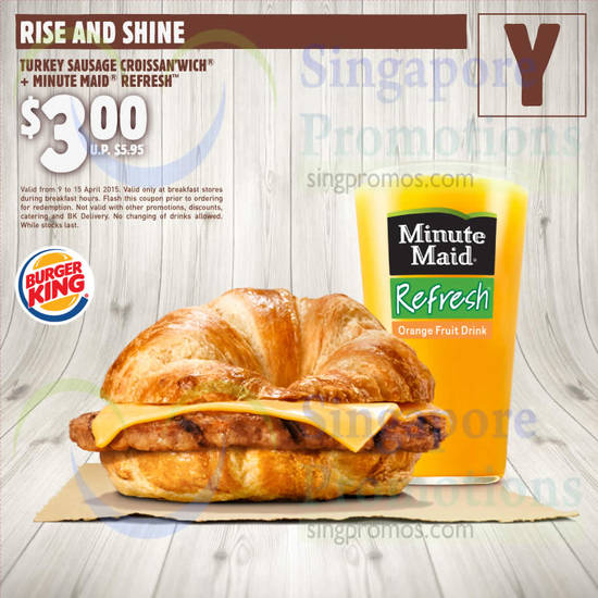 3.00 (Breakfast) Turkey Sausage Croissanwich, Minute Maid Refresh