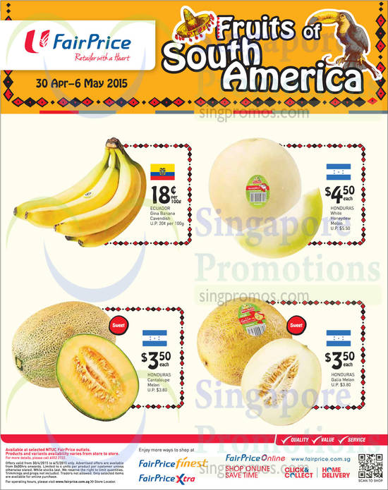 (Till 6 May) South America Fruits Banana, Honeydew, Cantaloupe, Galia Melon