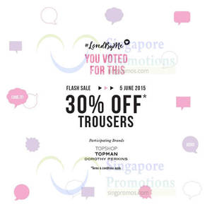 Featured image for (EXPIRED) Dorothy Perkins, Topman & Topshop 30% Off Trousers 1-Day Promo 5 Jun 2015