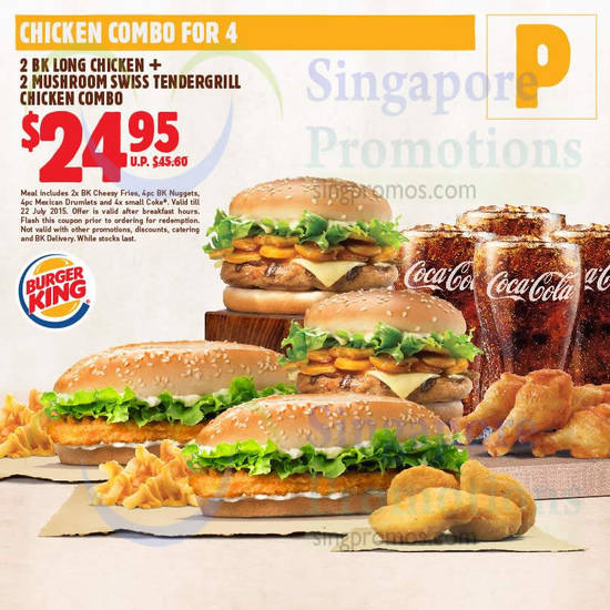 P 24.95 2 x BK Chicken, 2 x Mushroom Swiss Tendergrill, 2 x Cheesy Fries, 4 x BK Nuggets, 4 PCS Mexican Drumlets