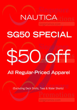 Featured image for (EXPIRED) Nautica $50 Off SG50 Special 31 Jul – 10 Aug 2015