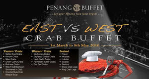 Featured image for (EXPIRED) Penang St East vs West Crab Buffet 1 Mar – 8 May 2016