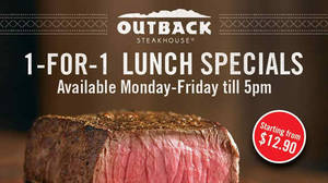 Featured image for (EXPIRED) Outback Steakhouse 1-for-1 Lunch Weekday Specials 18 – 31 Mar 2016