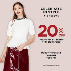 Featured image for (EXPIRED) Topshop, Dorothy Perkins, Topman: 20% Off Reg-Priced Items from 4 – 9 Aug 2016