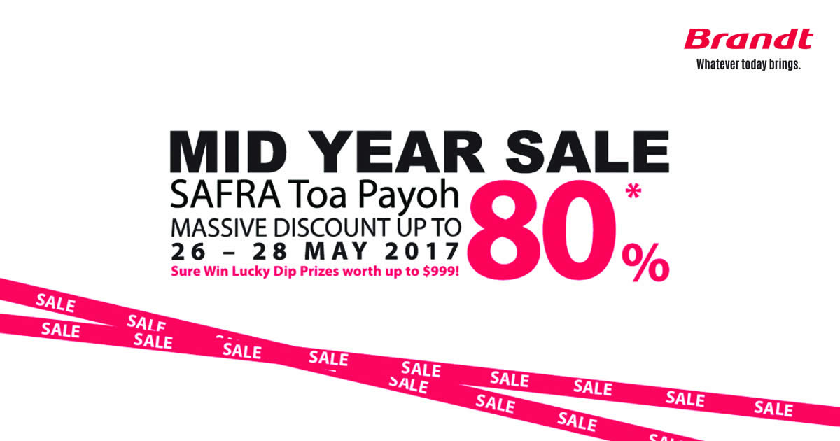 Featured image for Brandt Mid Year Sale at SAFRA Toa Payoh from 26 - 28 May 2017
