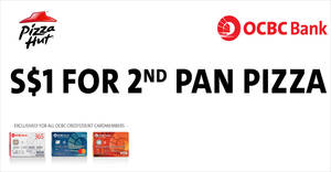 Featured image for (EXPIRED) Pizza Hut: $1 for 2nd Pan Pizza with OCBC cards! Valid till 31 Jul 2018