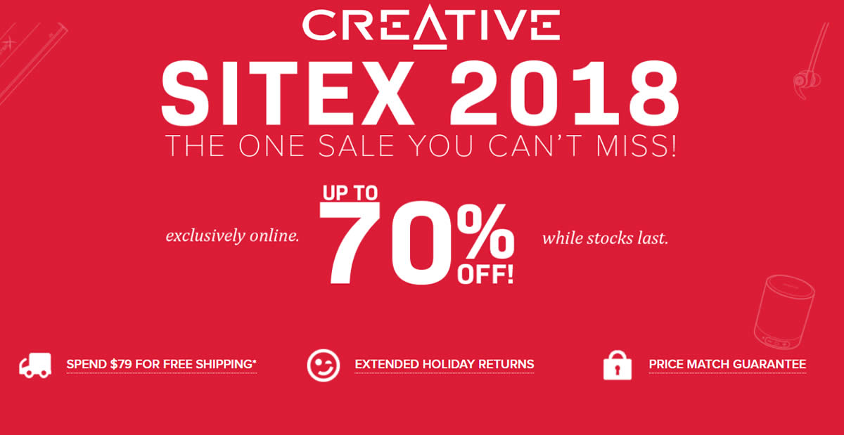 Featured image for Creative eStore is offering SITEX deals with discounts up to 70% OFF from 22 November 2018, while stocks last