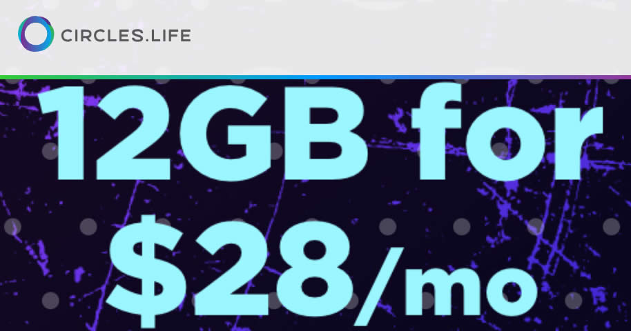 Featured image for Circles.Life: $28/mth for 12GB data + 100min Talktime + Caller ID + Unlimited Whatsapp! Valid till 2 Jan 2019