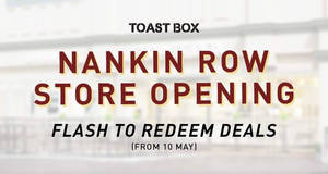 Featured image for (EXPIRED) Toast Box to offer $1 & $2 discounts on selected sets at new Nankin Row store from 10 May – 14 Jun 2019