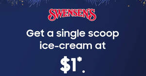 Featured image for (EXPIRED) (Fully Redeemed!) Swensen’s: $1 single scoop ice-cream for for Samsung Members till 31 Dec 2020