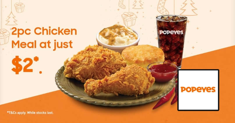 Featured image for Popeyes: $2 2pcs fried chicken meal for Samsung Members till 15 February 2021
