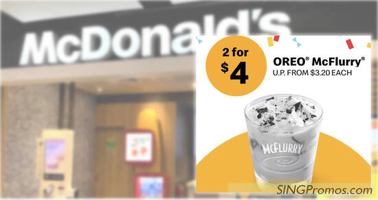 McDonald’s S’pore 2-for-$4 Oreo McFlurry deal on Thursday, Feb 9 means you pay only S$2 each