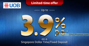 Featured image for (EXPIRED) UOB S’pore offering up to 3.9% p.a. with the latest SGD fixed deposit offer till 30 Nov 2022