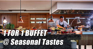 Featured image for 1-For-1 Buffet at Seasonal Tastes with DBS/POSB, OCBC, Citibank, and Maybank cards till 28 Nov 2023