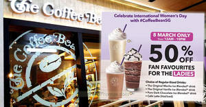 Featured image for (EXPIRED) Coffee Bean S’pore offering 50% off Fan Favourites for ladies at almost all outlets on 8 March 2024