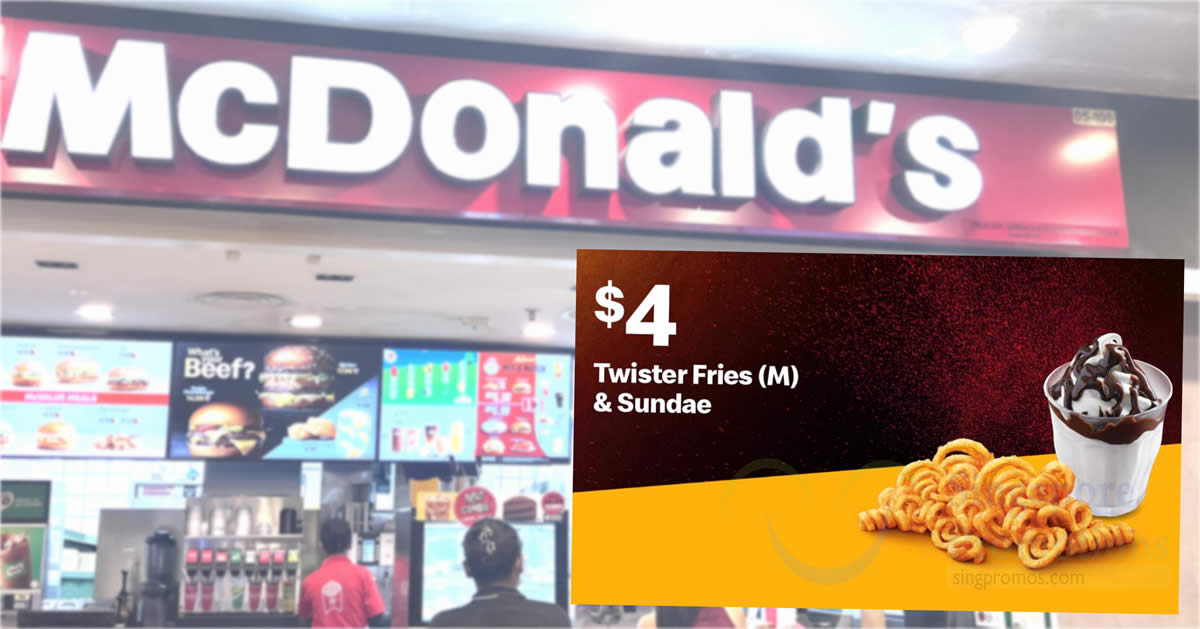 Featured image for McDonald's S'pore has Twister Fries (M) + Sundae for $4 (U.P. $7) on 7 Mar 2024
