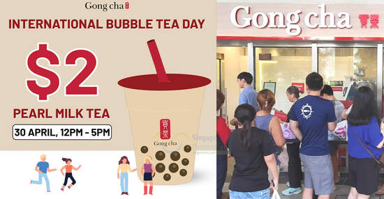 Gong Cha Singapore Has $2 Pearl Milk Tea Offer at most outlets on 30 April 2024, 12pm – 5pm