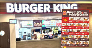 Featured image for Burger King Singapore Launches 15 New E-Coupon Deals, Offers Savings of Up to 63% Until 22 Sep 2024