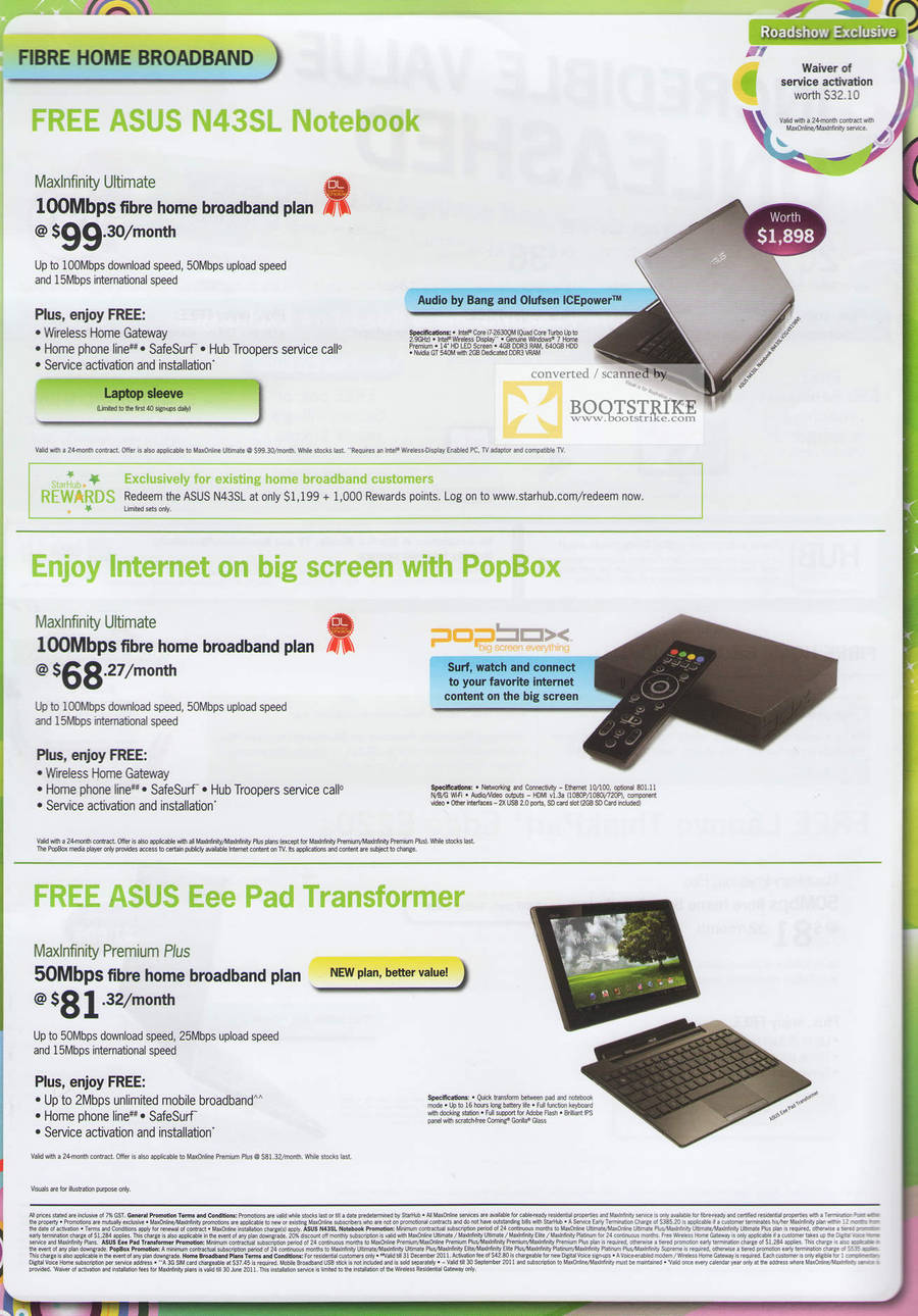 Starhub Broadband Fibre Home ASUS N43SL Notebook PopBox ASUS Eee Pad Transformer MaxOnline Premium Plus