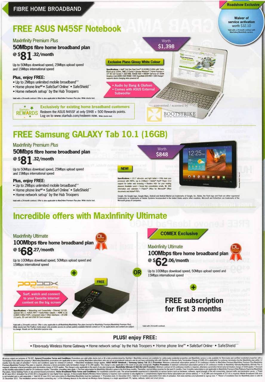 Starhub Fibre Home Broadband MaxInfinity Premium Plus Free ASUS N45SF Notebook Samsung Galaxy Tab 10.1 16GB Popbox Ultimate