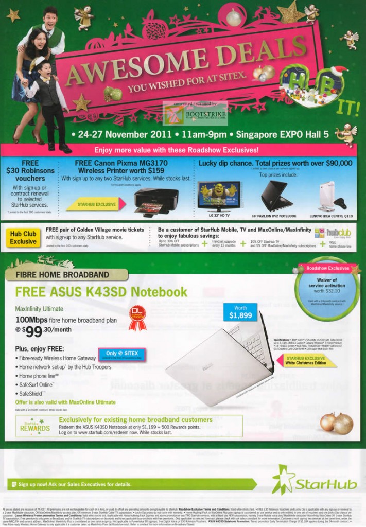 Starhub Roadshow Exclusives, Fibre Home Broadband Free ASUS K43SD Notebook White Christmas Edition, MaxOnline Ultimate