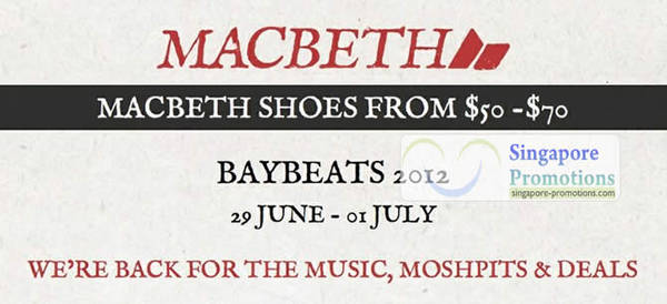 Featured image for Macbeth Shoes From $50 – $70 Promotion @ Baybeats 29 Jun – 1 Jul 2012