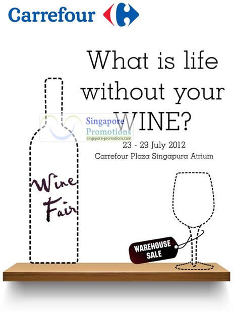 Featured image for Carrefour Wine Fair Warehouse Sale @ Plaza Singapura 23 - 29 Jul 2012