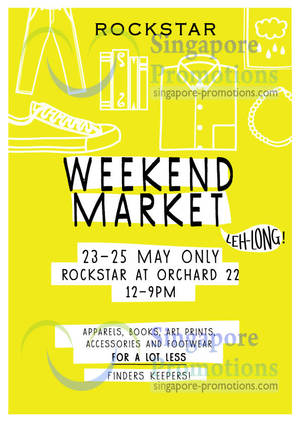 Featured image for (EXPIRED) Rockstar by Soon Lee Weekend Market Promo Offers @ Orchard 22 23 – 25 May 2013