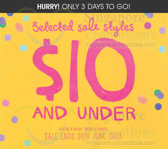 21 Jun 10 Dollars n Under Sale Ends 24 Jun 2013