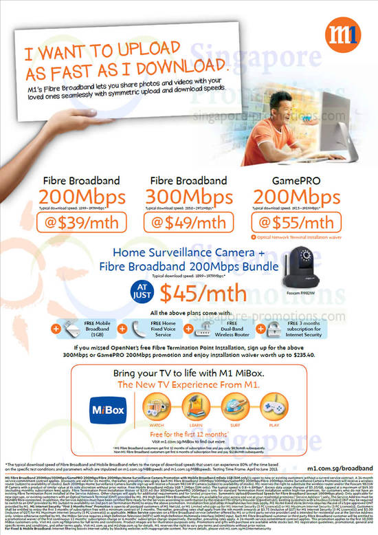 Fibre Broadband 200Mbps, 300Mbps, GamePRO 200Mbps, MiBox, Home Surveilliance Camera