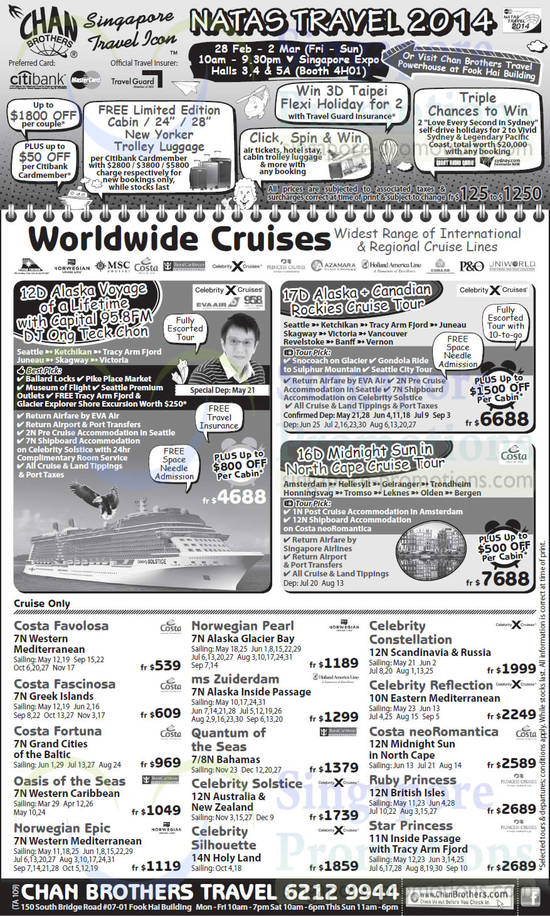 27 Feb Chan Brothers Worldwide Cruises Costa Favolosa, Fascinosa, Fortuna, Norwegian Epic, Pearl, Quantum of the Seas, Celebrity Solstice, Silhouette, Star Princess