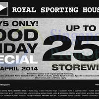 Featured image for (EXPIRED) Royal Sporting House Up To 25% OFF Storewide Good Friday 17 – 20 Apr 2014