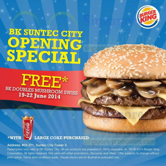 Burger King Buy Large Coke & Get FREE Burger @ Suntec City 19 - 22 Jun ...