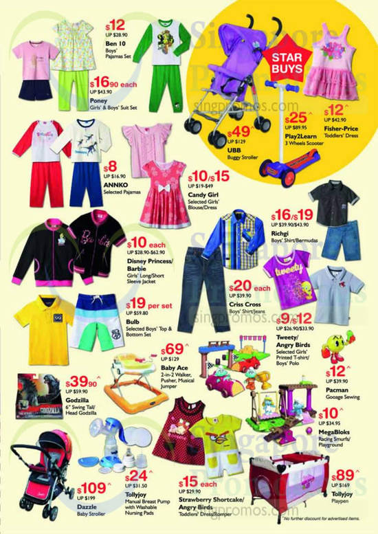 Girls, Baby Apparels, Strollers, Playpen, Ben 10, Poney, Candy Girl, Criss Cross, Richgi, Angry Birds, Baby Ace, Tollyjoy, Megabloks, Pacman