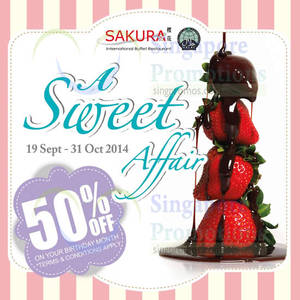 Featured image for (EXPIRED) Sakura 50% Off On Your Birthday Month 19 Sep – 31 Oct 2014