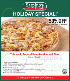 Featured image for (EXPIRED) Sarpinos Pizzeria 50% Off Tropical Hawaiian Gourmet Pizza 5 – 7 Dec 2014